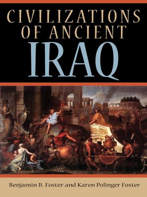 cover image of Civilizations of Ancient Iraq